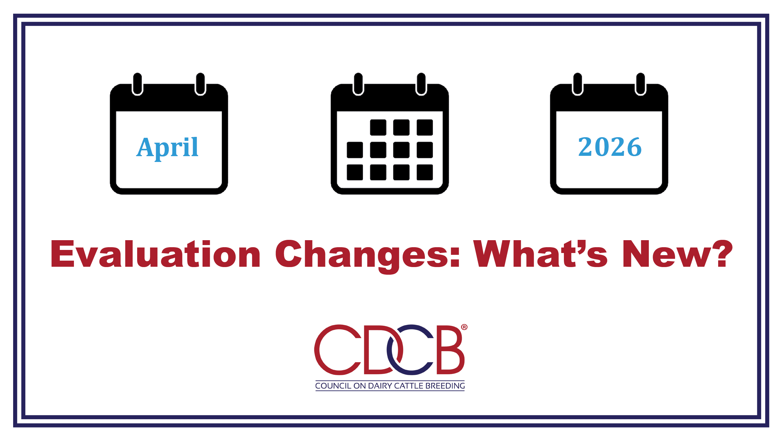 April 2026 Evaluation Changes: What’s New?